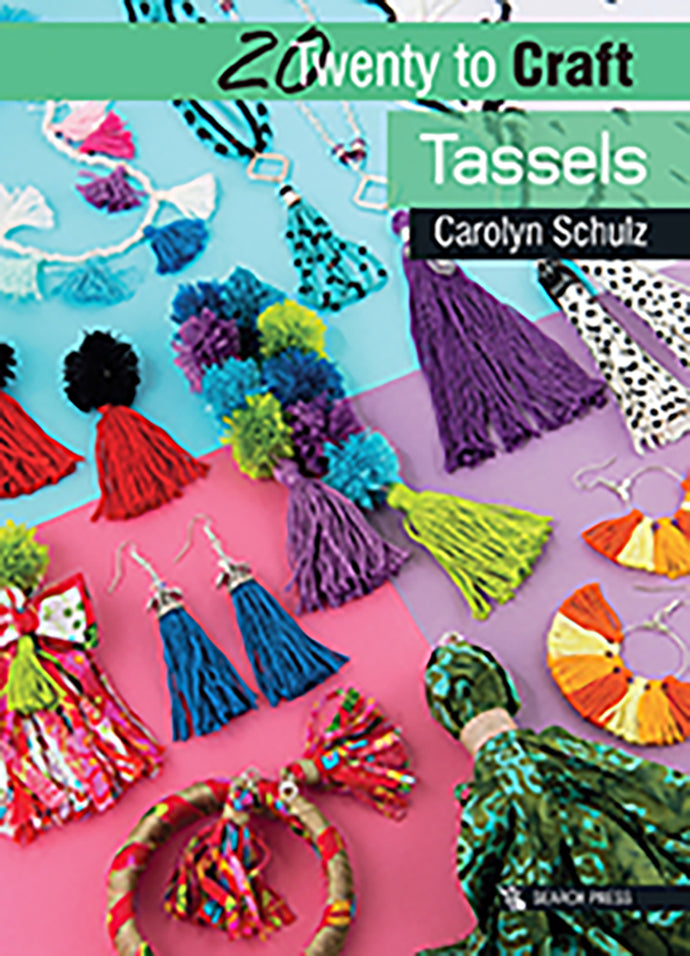 20 to Craft: Tassels by Carolyn Schultz - Damaged